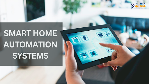 Smart Homes Automation Systems